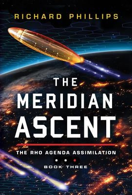 The Meridian Ascent by Phillips, Richard