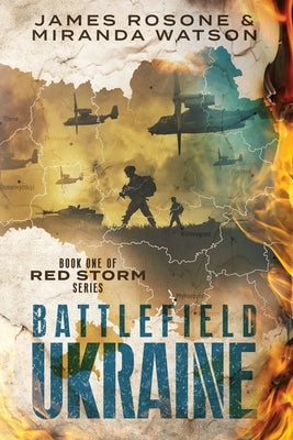 Battlefield Ukraine by Rosone, James