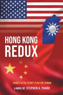 Hong Kong Redux by Pharo, Stephen