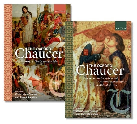 The Oxford Chaucer: Volumes 1 and 2 by Cannon, Christopher