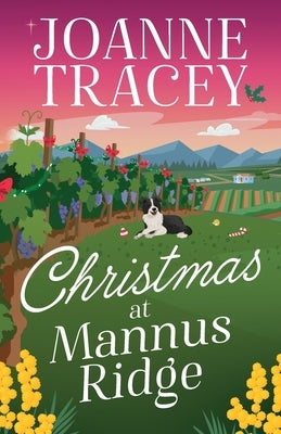 Christmas at Mannus Ridge by Tracey, Joanne