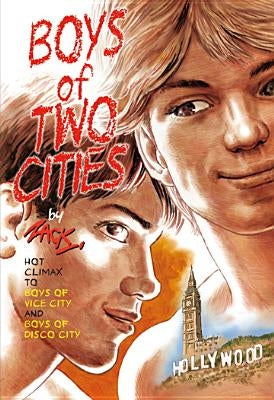 Boys of Two Cities by Zack