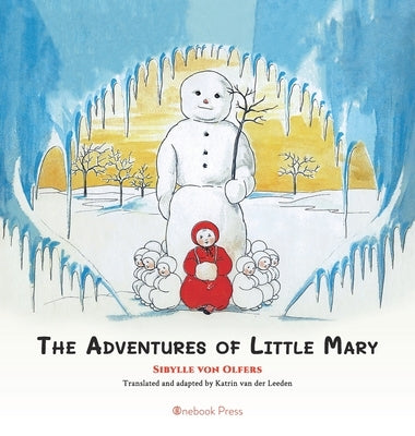 The Adventures of Little Mary by Von Olfers, Sibylle