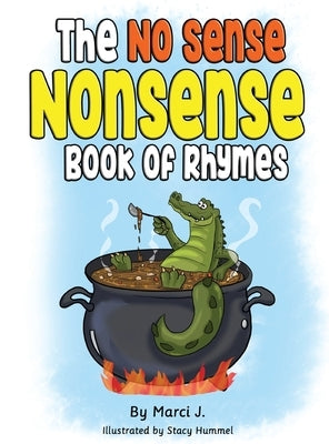 The No Sense Nonsense Book of Rhymes by Jemison, Iris (Marci)