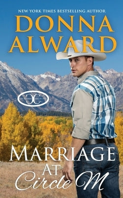 Marriage at Circle M by Alward, Donna