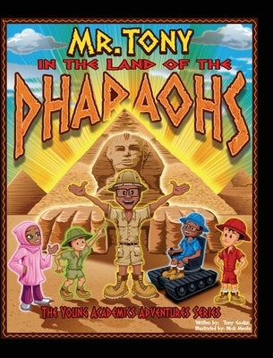 Mr. Tony in the Land of the Pharaohs by Gaskin, Tony