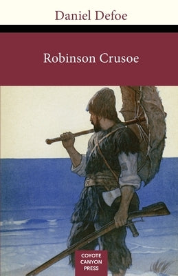 Robinson Crusoe by Defoe, Daniel