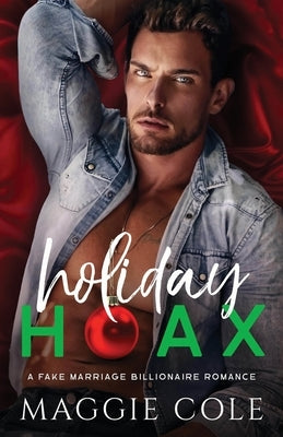 Holiday Hoax by Cole, Maggie