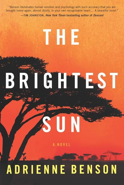 The Brightest Sun by Benson, Adrienne