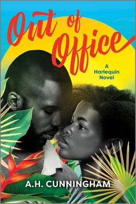 Out of Office by Cunningham, A. H.