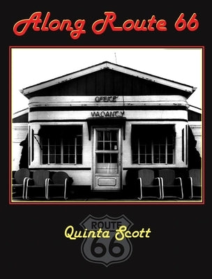 Along Route 66 by Scott, Quinta