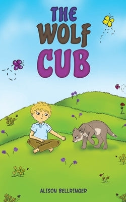 The Wolf Cub by Bellringer, Alison