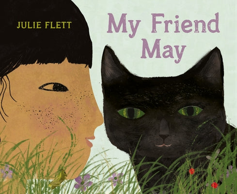 My Friend May by Flett, Julie