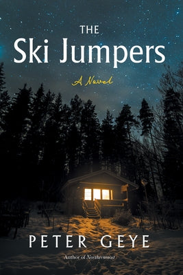 The Ski Jumpers by Geye, Peter