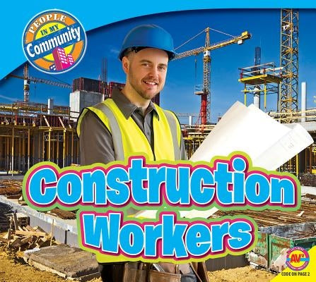 Construction Workers by Siemens, Jared