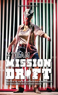 Mission Drift by The Team