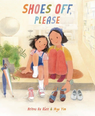 Shoes Off, Please by Rhee, Helena Ku