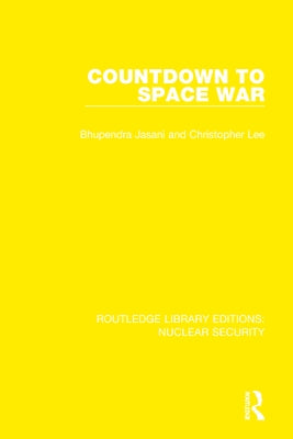 Countdown to Space War by Jasani, Bhupendra