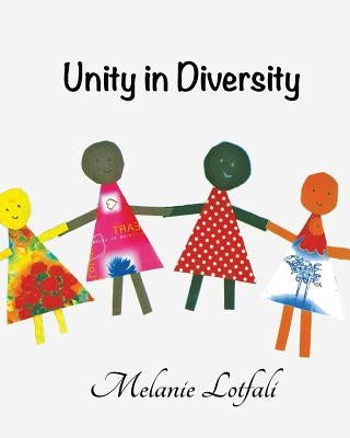 Unity in Diversity by Lotfali, Melanie