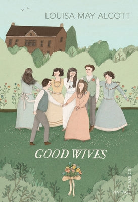 Good Wives by Alcott, Louisa May