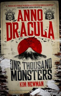 Anno Dracula - One Thousand Monsters by Newman, Kim