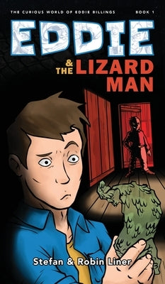 Eddie & The Lizard Man by Liner, Stefan