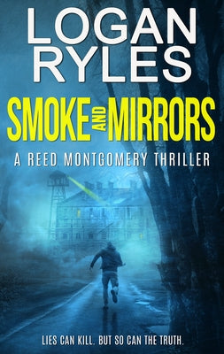 Smoke and Mirrors by Ryles, Logan