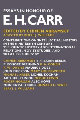 Essays in Honour of E. H. Carr by Abramsky, Chimen