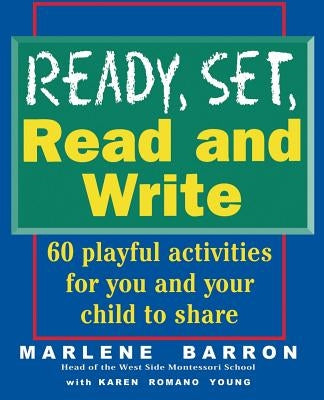 Ready, Set, Read and Write by Barron, Marlene