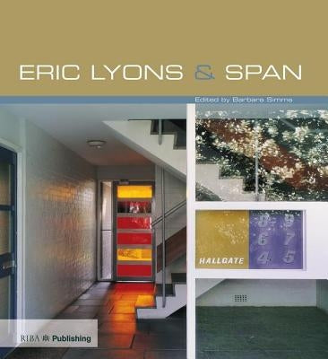 Eric Lyons and Span by Simms, Barbara