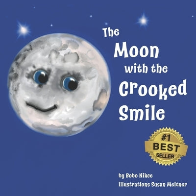 The Moon with the Crooked Smile by Nikcevcich, Linda