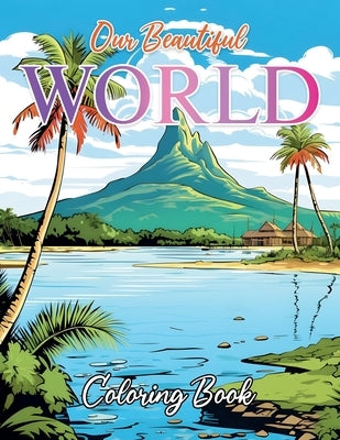 Our Beautiful World by Daniel, Dessiah