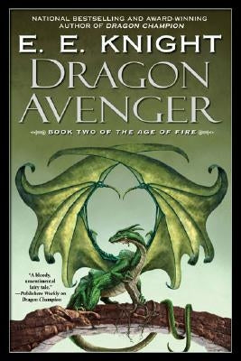 Dragon Avenger by Knight, E. E.