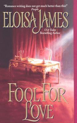 Fool for Love by James, Eloisa