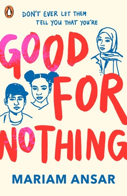 Good for Nothing by Ansar, Mariam