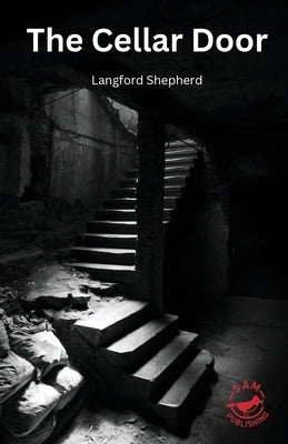 The Cellar Door by Shepherd, Langford