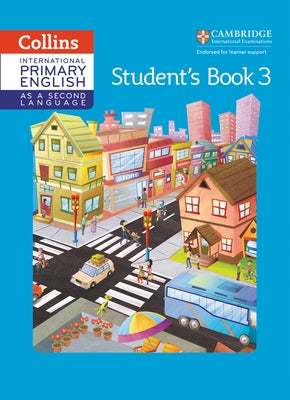 Cambridge Primary English as a Second Language Student Book: Stage 3 by Martin, Jennifer