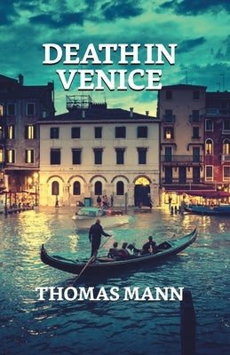 Death In Venice by Mann, Thomas