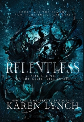 Relentless (Hardcover) by Lynch, Karen