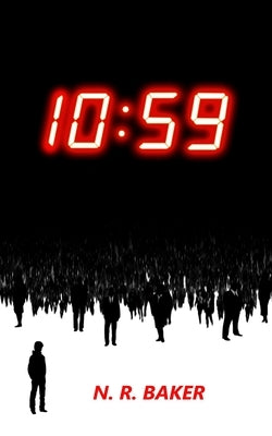 10: 59 by Baker, N. R.