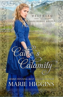 Callie's Calamity by McKevitt, V.