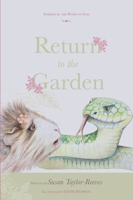 Return To The Garden by Taylor-Reeves, Susan