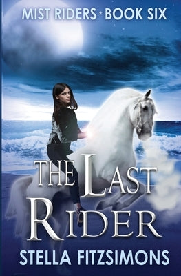 The Last Rider by Fitzsimons, Stella