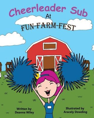 Cheerleader Sub At Fun-Farm-Fest by Dowding, Aracely