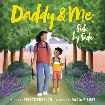 Daddy & Me, Side by Side by Freelon, Pierce