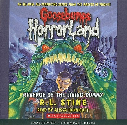 Revenge of the Living Dummy (Goosebumps Horrorland #1) by Stine, R. L.