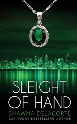 Sleight of Hand by Delacorte, Shawna