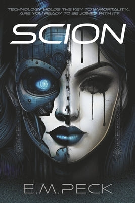 Scion by Peck, E. M.