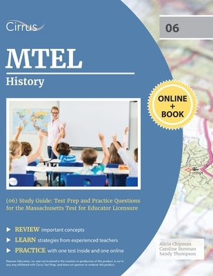 MTEL History (06) Study Guide: Test Prep and Practice Questions for the Massachusetts Test for Educator Licensure by Cox