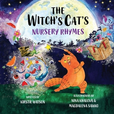 The Witch's Cat's Nursery Rhymes by Watson, Kirstie